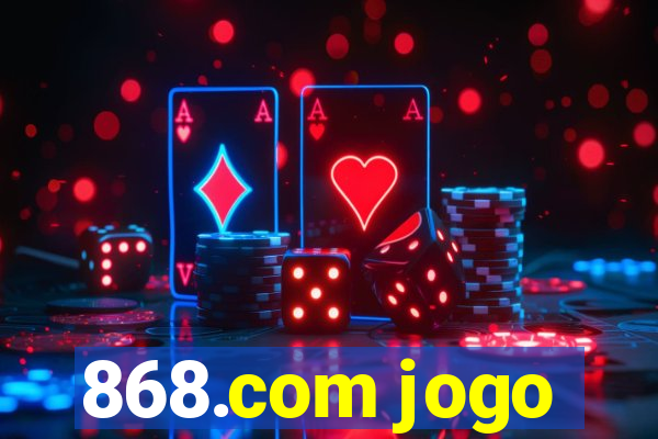 868.com jogo